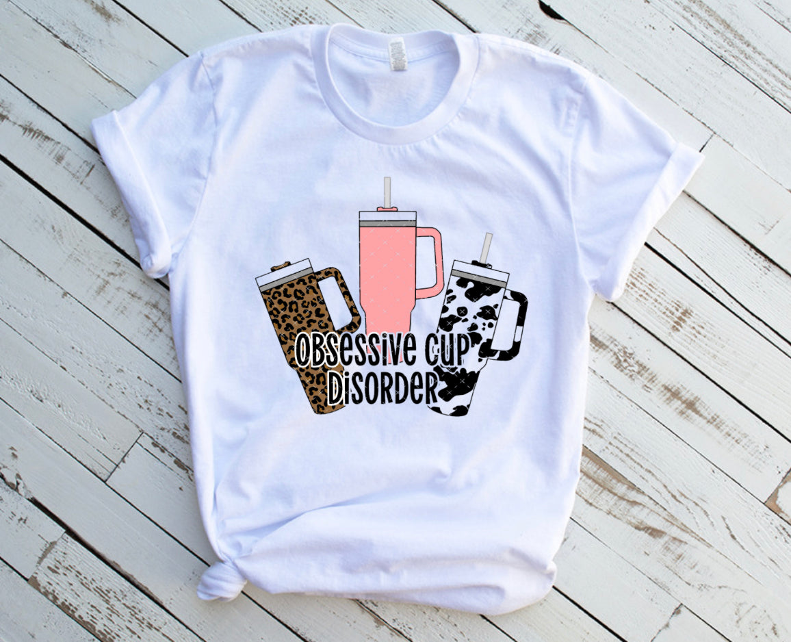 Obsessive Cup Disorder Tee