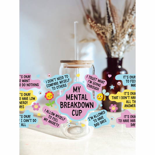 Mental Breakdown Cup