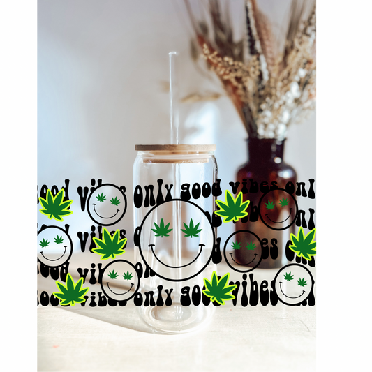 Only Good Vibes Glass Can